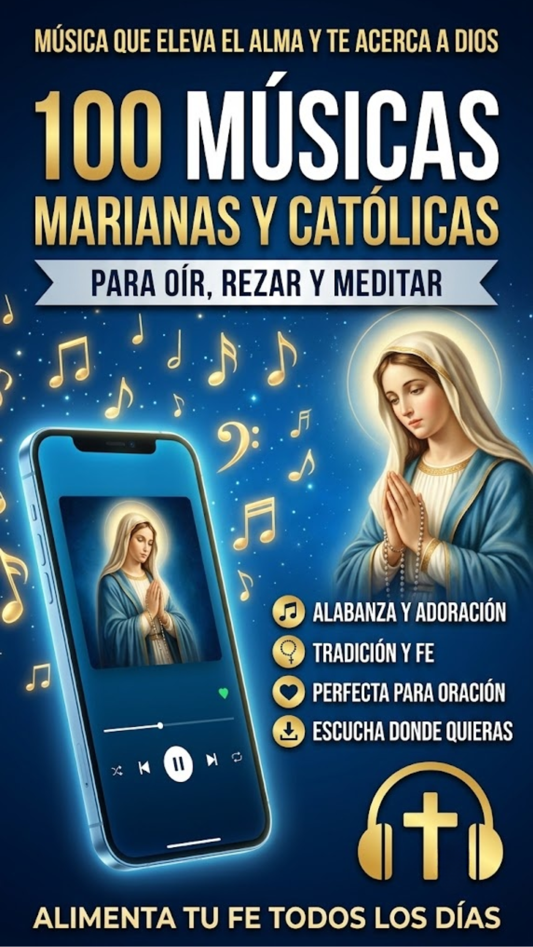 Playlist con más de 100 músicas marianas y católicas